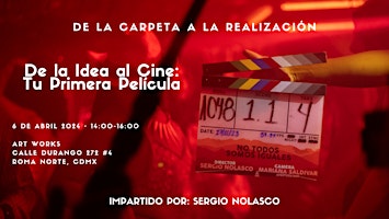 Imagen principal de De la Idea al Cine: Tu Primera Película