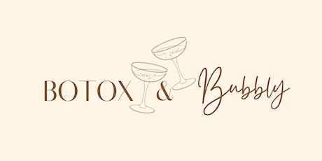 Botox & Bubbly