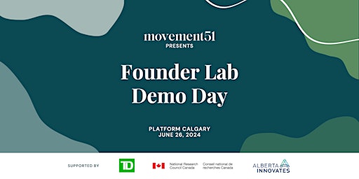 Image principale de Movement51 Founder Lab Demo Day