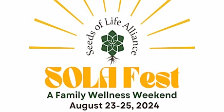 SOLA Fest: A Family Wellness Festival 2024
