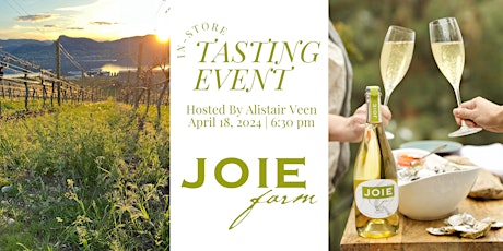 Craft Cellars Presents JoieFarm Winery With Special Guest Alistair Veen