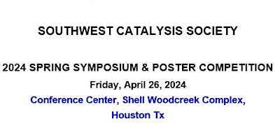 Hauptbild für 2024 Southwest Catalysis Society Spring Symposium