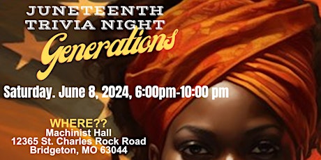 Pre-Father's Day and Juneteenth Celebration "Trivia Night"