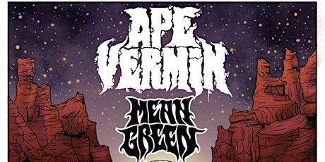 APE VERMIN & MEAN GREEN - RIDERS OF THE DAMNED TOUR