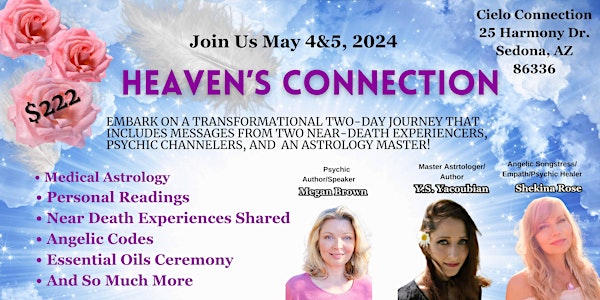 A Weekend With Heaven's Connection - Feel inspired and uplifted by love