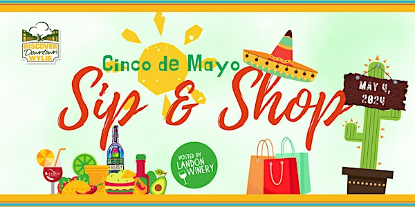 Cinco de Mayo Sip and Shop hosted by Landon Winery Denison