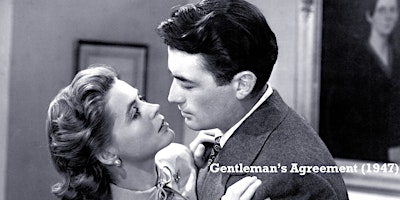 New Plaza Cinema Classic Talk Back: Gentleman’s Agreement (1947)