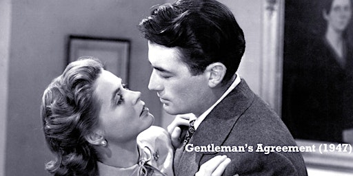 Hauptbild für New Plaza Cinema Classic Talk Back: Gentleman's Agreement (1947)