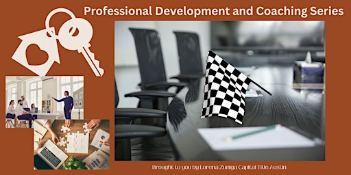 Professional Development Coaching Series for Realtors primary image