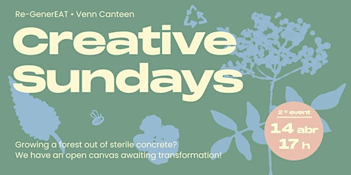 Imagem principal do evento Re-GenerEAT: Creative Sundays (Part Two)