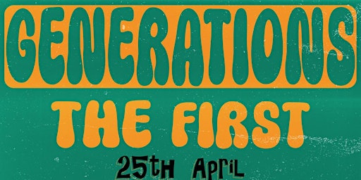 Imagem principal do evento Generations : The First