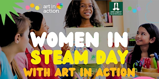 Hauptbild für Women in STEAM With Art in Action