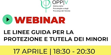 Webinar "Le linee guida per la protezione e tutela dei minori"