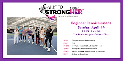 Cancer StrongHER Beginner Tennis Lessons – April 14, 2024 primary image
