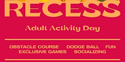 Imagem principal do evento RECESS | Adult Activity Day + Obstacle Course