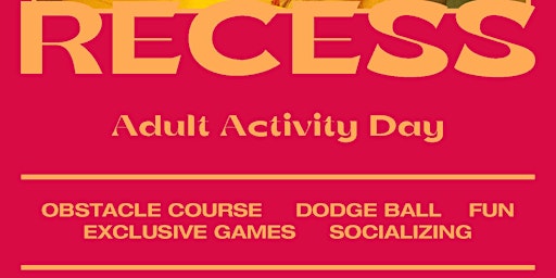 Imagem principal do evento RECESS | Adult Activity Day + Obstacle Course