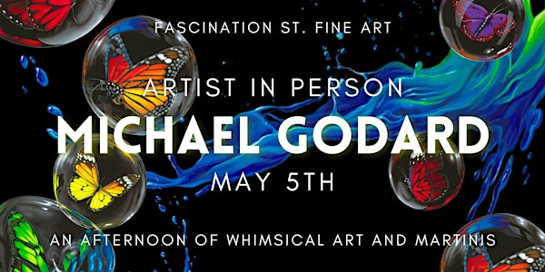Michael Godard Artist In Person & Martini Fundraiser