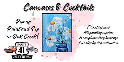 Primaire afbeelding van Pop Up Paint & Sip in Oak Creek- Canvases & Cocktails