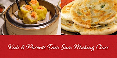 Primaire afbeelding van Parent & Kids Dim Sum Making Class @ Dundurn Market