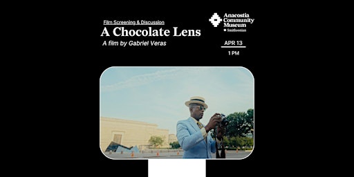 Film Screening & Discussion: A Chocolate Lens: A Film by Gabe Veras primary image