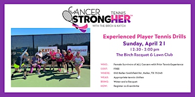 Imagen principal de Cancer StrongHER Experienced Tennis Drill –April 21, 2024