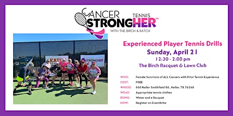 Cancer StrongHER Experienced Tennis Drill –April 21, 2024