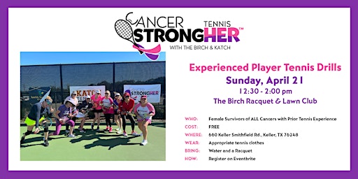 Image principale de Cancer StrongHER Experienced Tennis Drill –April 21, 2024