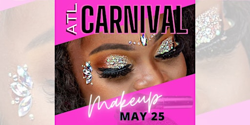 Atlanta Carnival Makeup Deposit with Face Candy Studio primary image