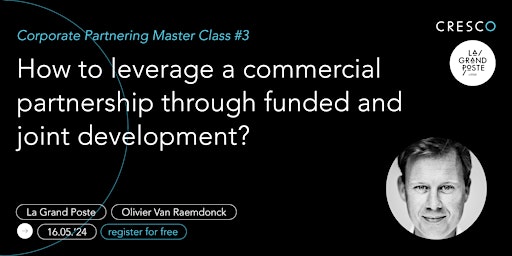 Image principale de How to leverage a commercial partnership through funded &joint development?