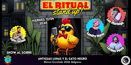 EL RITUAL STAND UP - 12/04