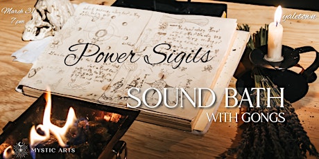 Hauptbild für Power Sigils - Sound Bath with Gongs in Yaletown