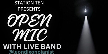 Open mic with live band @station ten