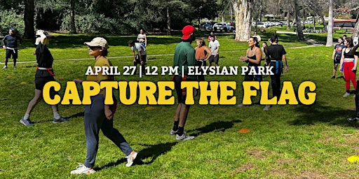 LA's Biggest Capture The Flag Game! (Must be 18+ to participate) primary image