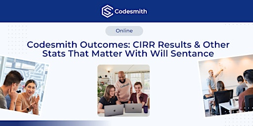 Codesmith Outcomes: CIRR Results & Other Stats That Matter With CEO Will primary image