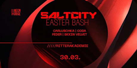 SALTCITY EASTER BASH