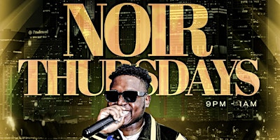 NOIR THURSDAYS  W/ DJAGREATNESS primary image