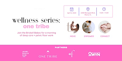 Immagine principale di Brickell Babe Wellness Series | One Tribe | Pregnant + New Moms 