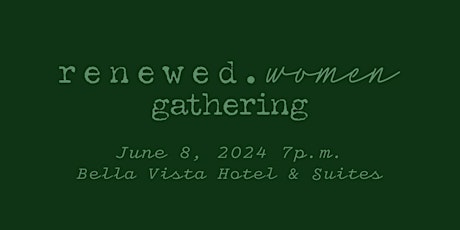 renewed.women gathering