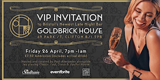 Image principale de Soultrain Exclusive VIP Invitation  Goldbrick House Late Night Bar