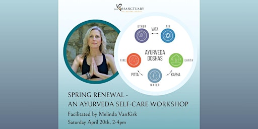 Primaire afbeelding van Spring Renewal: An Ayurveda Self-Care Workshop