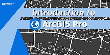 Introduction to ArcGIS Pro