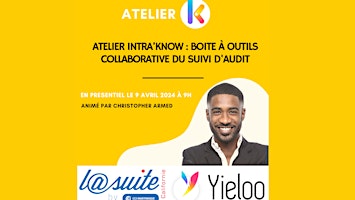 Immagine principale di Atelier Intra’know : boite à outils collaborative du suivi d'audit 