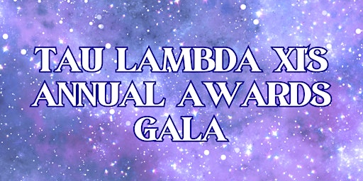 Tau Lambda Xi Awards Gala primary image