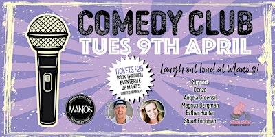 Image principale de Mano's Comedy Club Tuesday 9th April 2024!