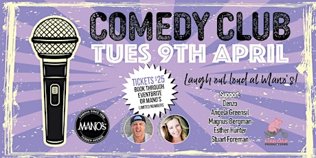 Mano's Comedy Club Tuesday 9th April 2024!
