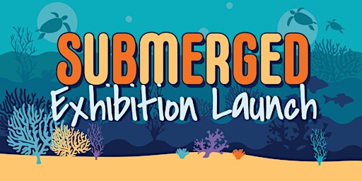 Imagem principal do evento Submerged in Our Region Exhibition Launch