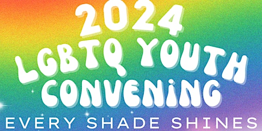 Hauptbild für 2024 LGBTQ Youth Convening