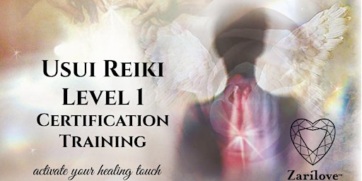 Primaire afbeelding van Usui Reiki Healing Level 1 Attunement Certified Training