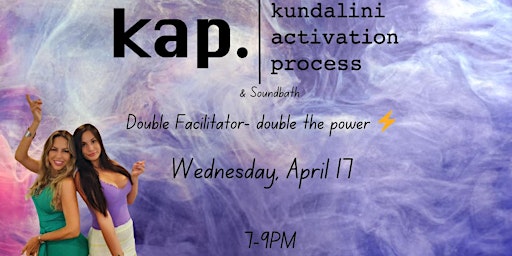 Imagem principal do evento KAP Kundalini Activation Process with Gisele Coymat & Nicole Thaw