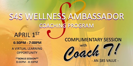 S4S WELLNESS AMBASSADOR - COMPLIMENTARY SESSION (LOGIN: S4SZOOM.COM)